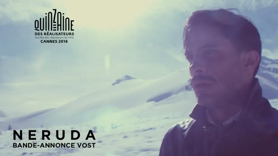 Видео к фильму Неруда — NERUDA - Bande Annonce VOST