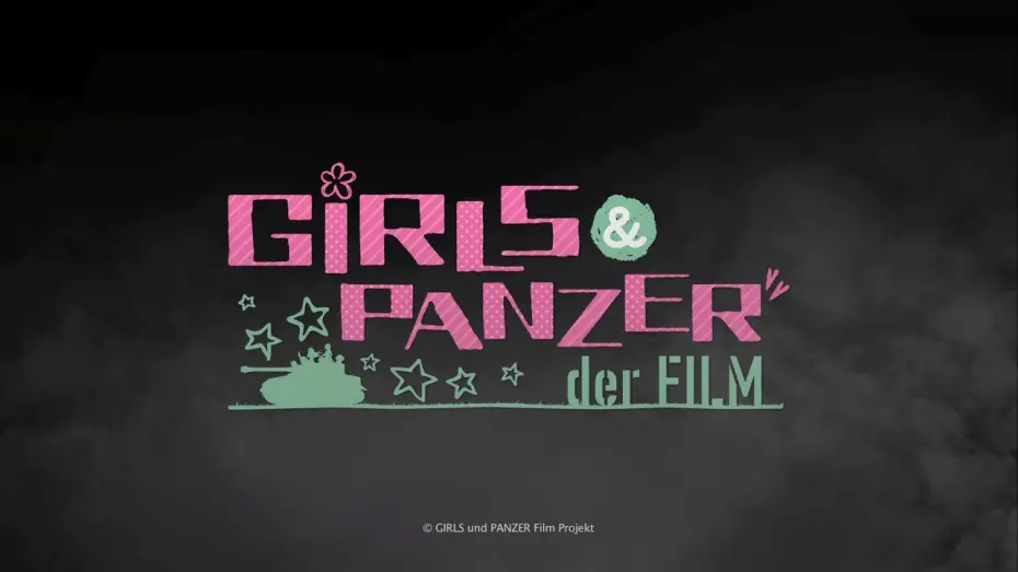 Видео к фильму Девушки и танки. (фильм) — Official Trailer: Girls und Panzer der Film