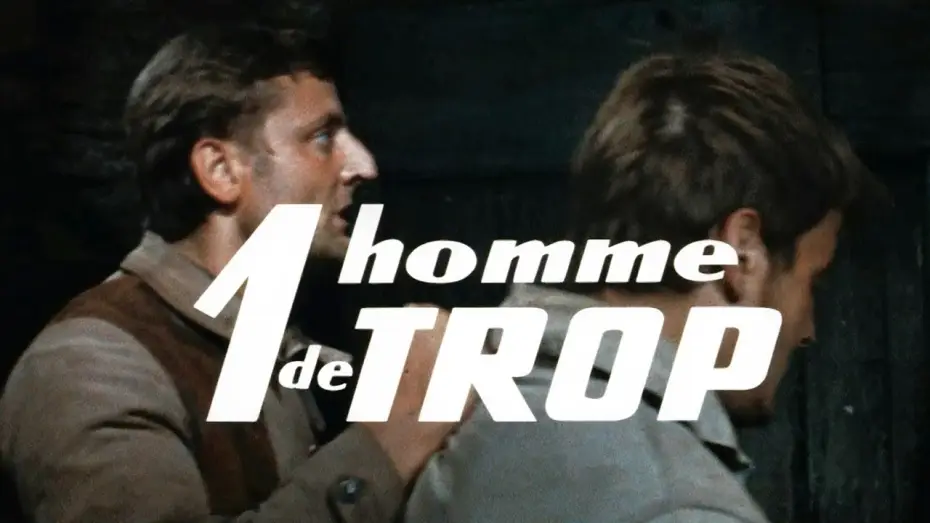 Видео к фильму Один человек лишний — Un homme de trop (1967) Bande Annonce VF [HD]