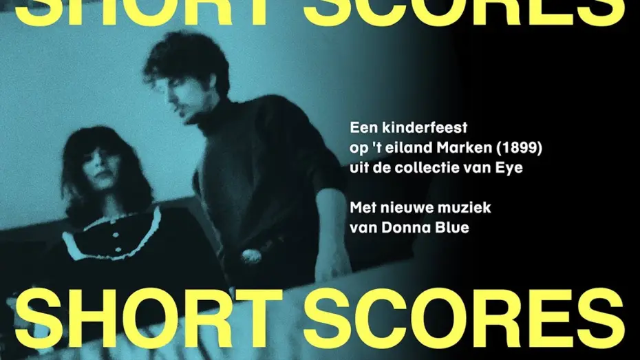 Видео к фильму Een kinderfeest op ‘t eiland Marken — Short Scores | Donna Blue