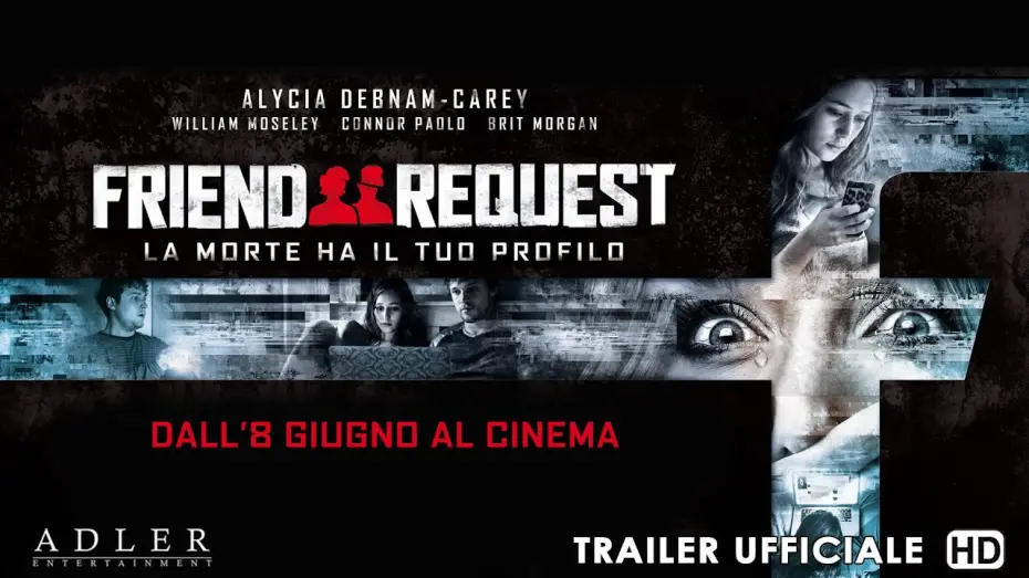 Видео к фильму Запрос в друзья — Friend request - La morte ha il tuo profilo - Trailer italiano ufficiale | HD