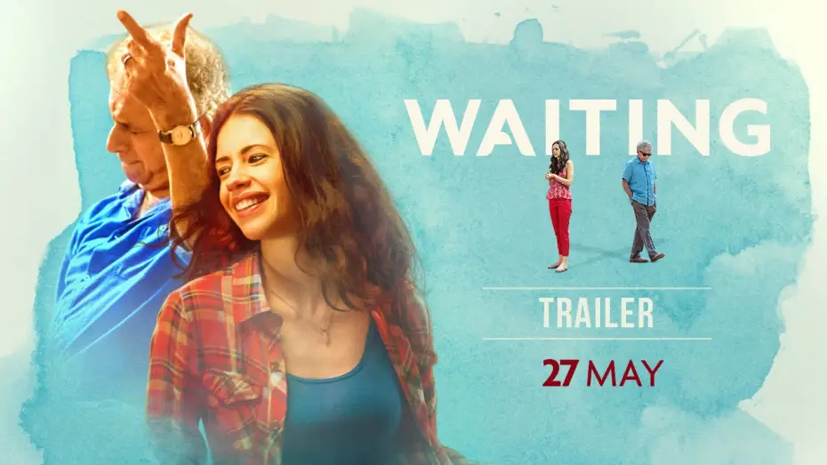 Видео к фильму Waiting — WAITING: Official Trailer | Naseeruddin Shah, Kalki Koechlin | NOW ON DVD