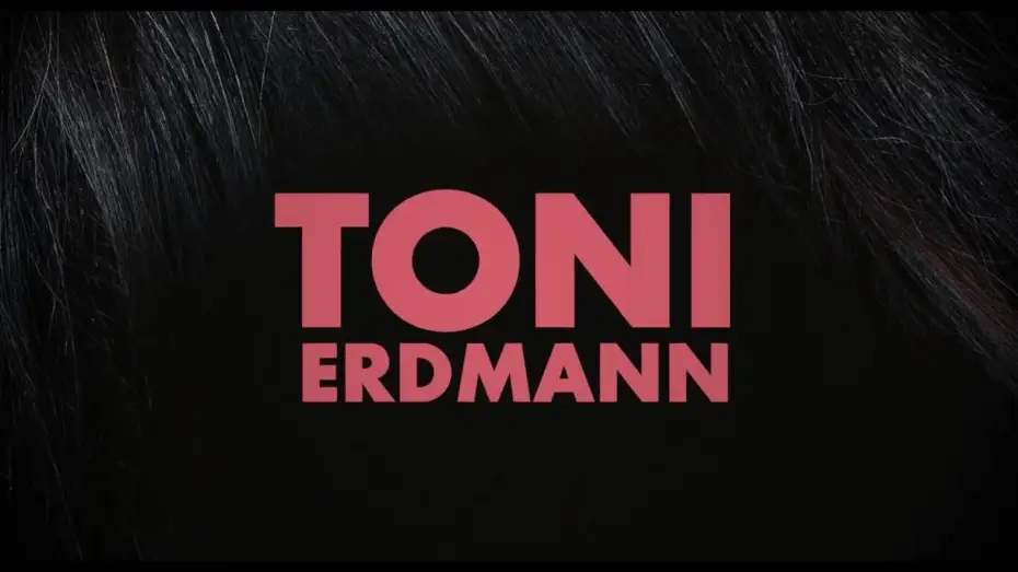 Видео к фильму Тони Эрдманн — Toni Erdmann - Bande Annonce