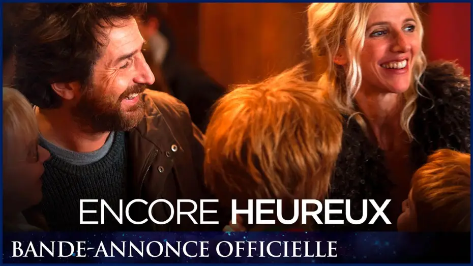 Видео к фильму Все еще счастливы — ENCORE HEUREUX - Bande Annonce VF