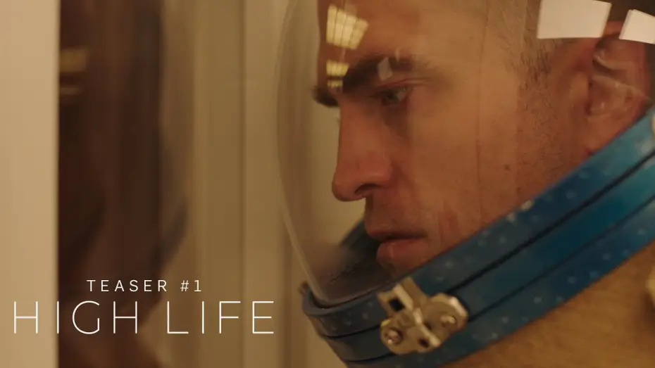 Видео к фильму Высшее общество — High Life - Teaser VF