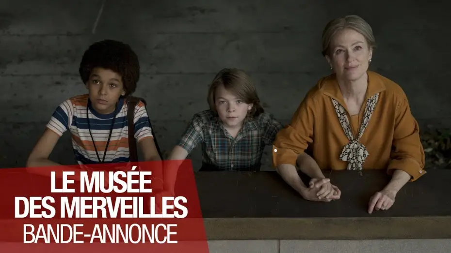 Видео к фильму Мир, полный чудес — LE MUSEE DES MERVEILLES - Bande Annonce