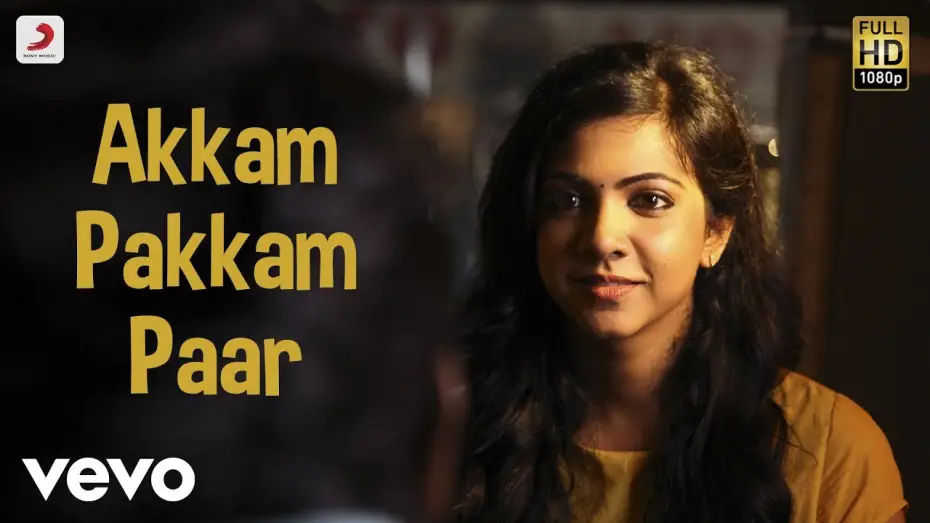 Видео к фильму காதலும் கடந்து போகும் — Kadhalum Kadanthu Pogum - Akkam Pakkam Paar Song