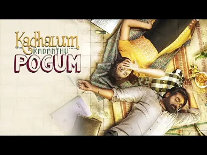 Видео к фильму காதலும் கடந்து போகும் — Kadhalum Kadanthu Pogum - Full Movie