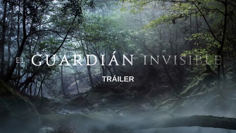 Видео к фильму Невидимый страж — EL GUARDIÁN INVISIBLE - TRÁILER OFICIAL