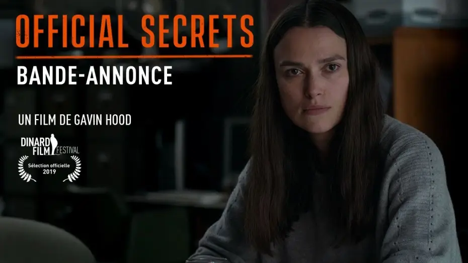 Видео к фильму Опасные секреты — OFFICIAL SECRETS - Bande Annonce [VF]