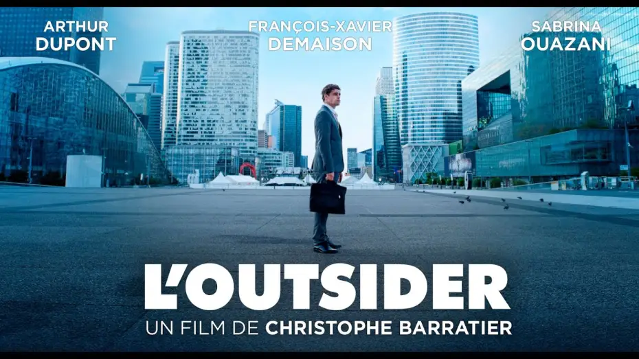 Видео к фильму Аутсайдер — L'OUTSIDER - Spot 3