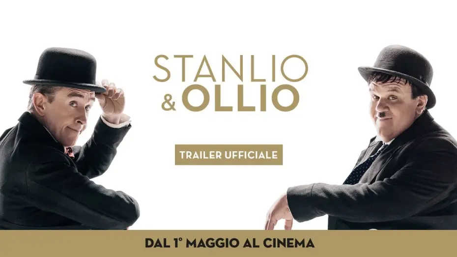 Видео к фильму Стэн и Олли — Stanlio e Ollio – Trailer Italiano Ufficiale