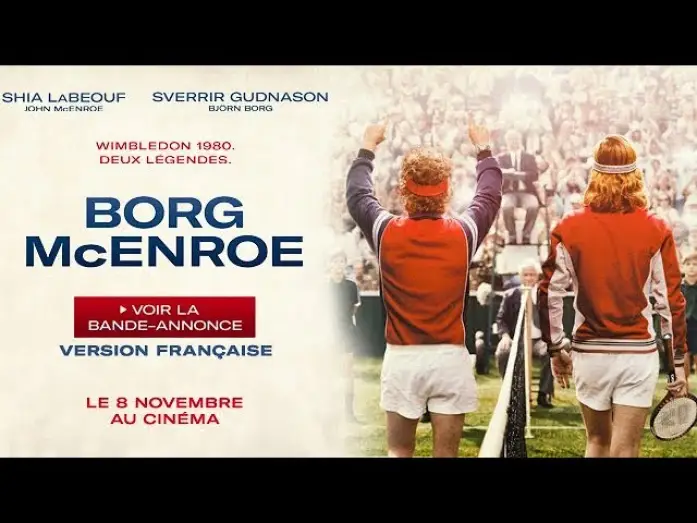 Видео к фильму Борг/Макинрой — Borg/McEnroe - Bande-annonce VF
