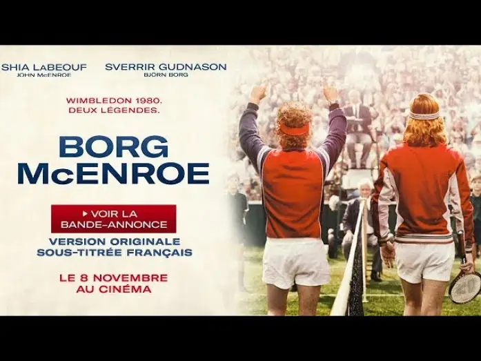 Видео к фильму Борг/Макинрой — Borg/McEnroe - Bande-annonce VOSTF
