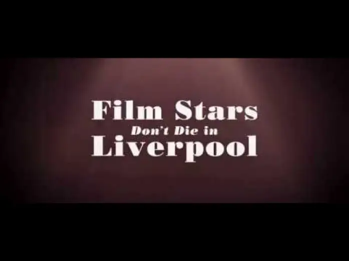 Видео к фильму Кинозвезды не умирают — Film Stars Don't Die in Liverpool - Bande-annonce vostfr