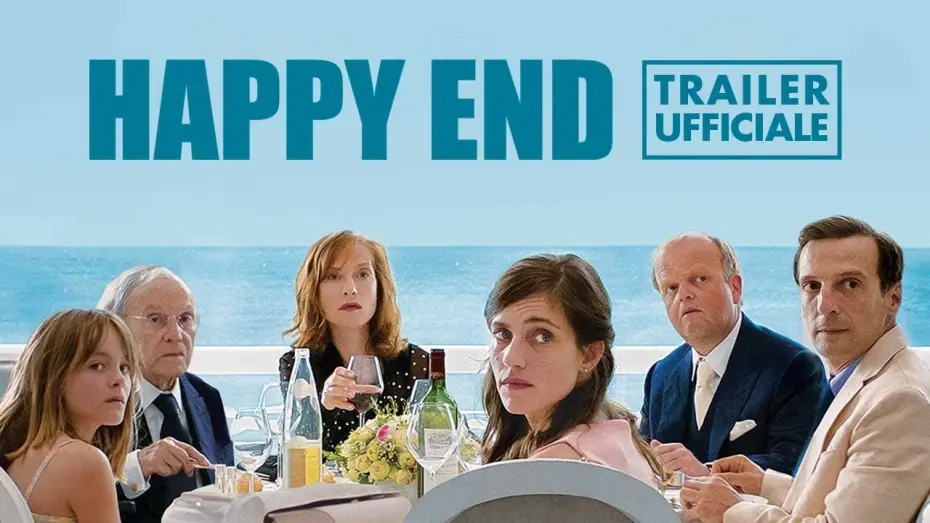 Видео к фильму Хэппи-энд — HAPPY END | Trailer Ufficiale Italiano