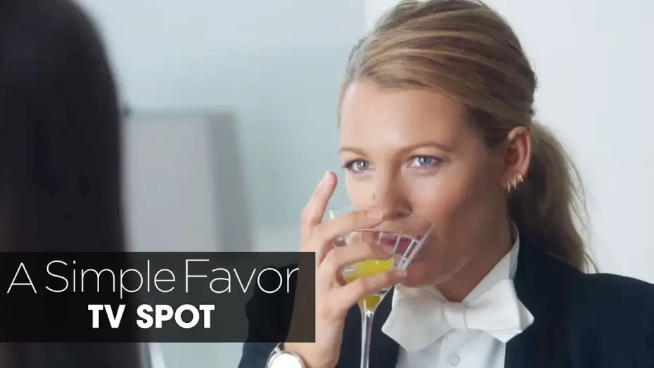 Видео к фильму Простая просьба | A Simple Favor (2018) Official TV Spot &ldquo;Big Twist&rdquo; &ndash; Anna Kendrick, Blake Lively, Henry Golding