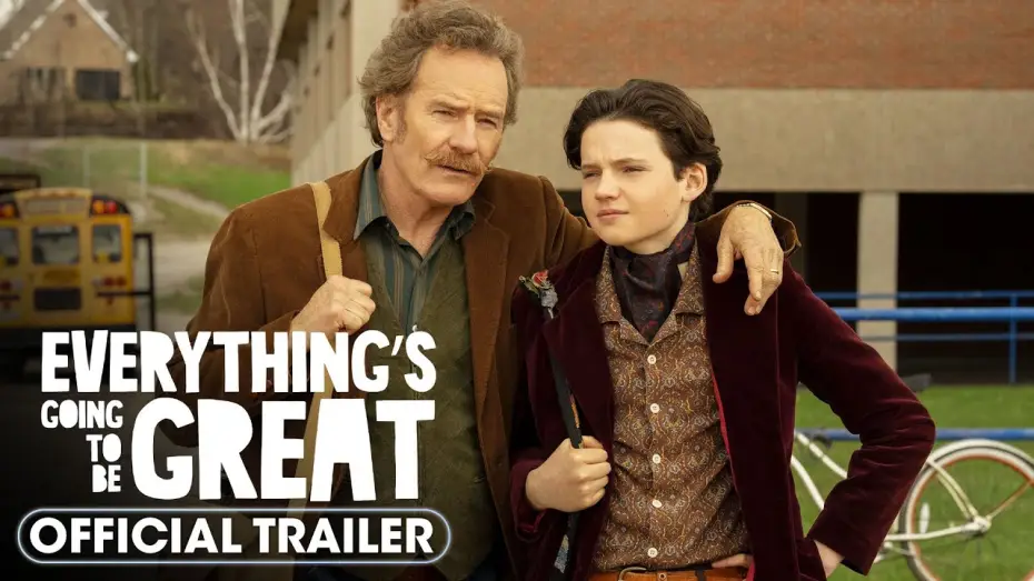 Видео к фильму Everything's Going to Be Great | Official Trailer