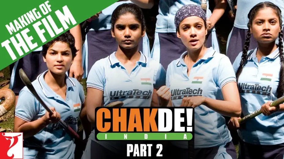 Видео к фильму Индия, вперед! | Making Of The Film | Part 2 | Chak De India | Shah Rukh Khan | Shimit Amin