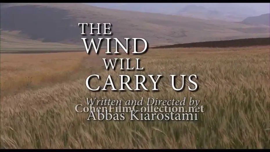 Видео к фильму Нас унесет ветер — The Wind Will Carry Us - Trailer