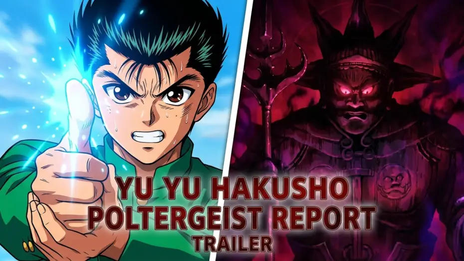 Видео к фильму Отчёт о буйстве духов: Фильм второй — Yu Yu Hakusho: The Movie - Poltergeist Report (1994) - Trailer