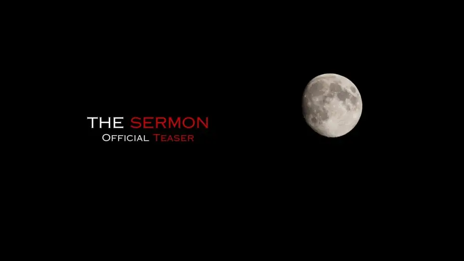 Видео к фильму The Sermon | The Sermon teaser