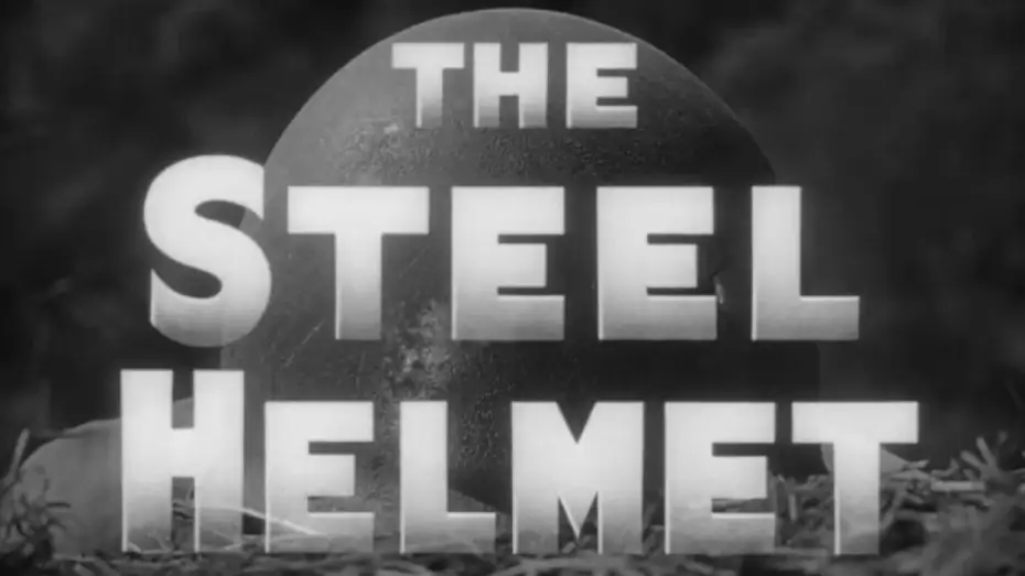 Видео к фильму Стальной шлем — The Steel Helmet (1951)