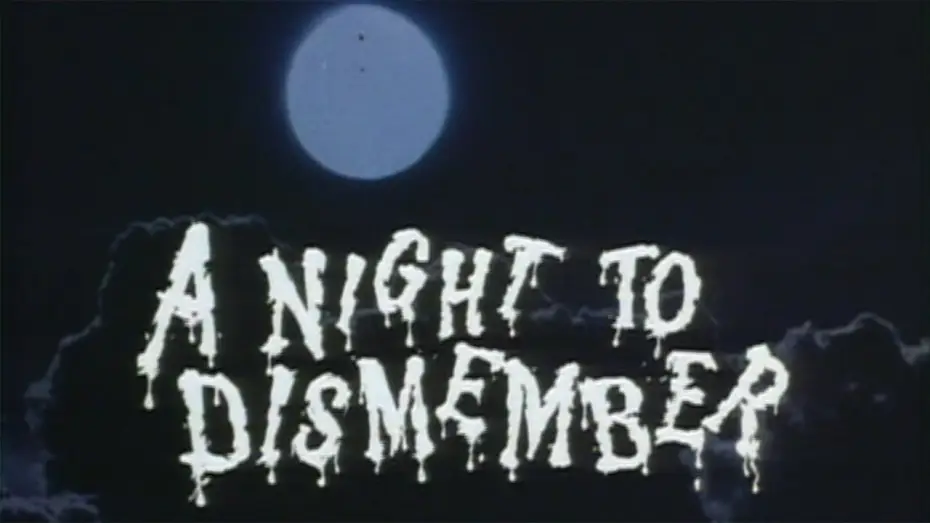Видео к фильму Ночь расчленения — A Night to Dismember (1983) Raro Cinema