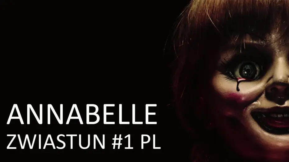 Видео к фильму Проклятие Аннабель | Annabelle - Zwiastun #1 PL