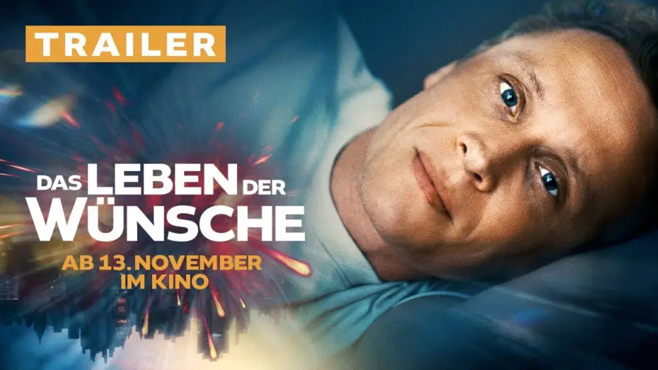 Видео к фильму Das Leben der W&uuml;nsche | Das Leben der W&uuml;nsche - Trailer