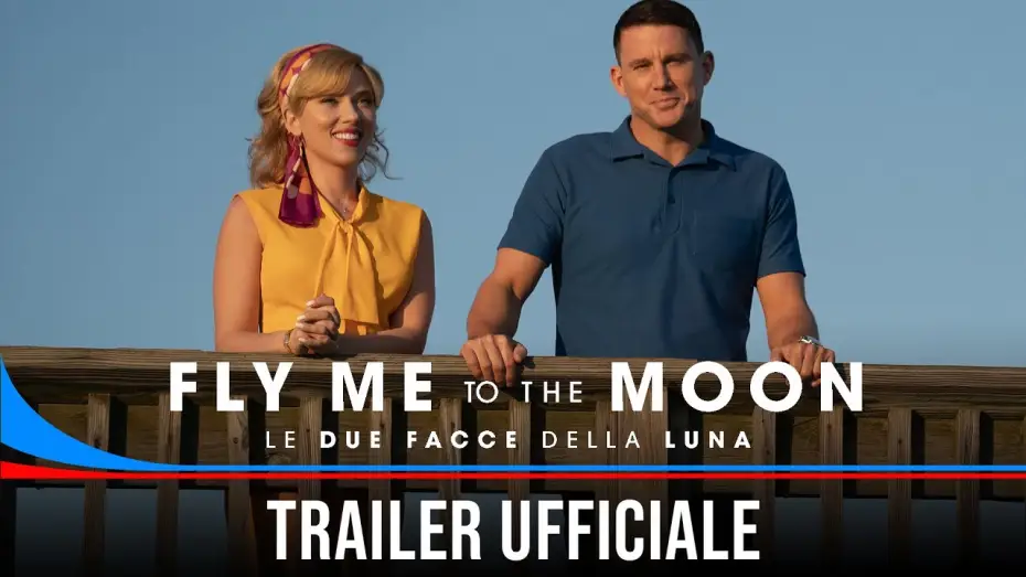Видео к фильму Покажи мне луну | Fly Me to the Moon: Le due facce della Luna - Dall'11 luglio al cinema - Trailer Ufficiale