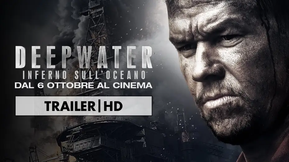 Видео к фильму Глубоководный горизонт | Deepwater - Inferno sull'Oceano | Trailer Ufficiale Italiano