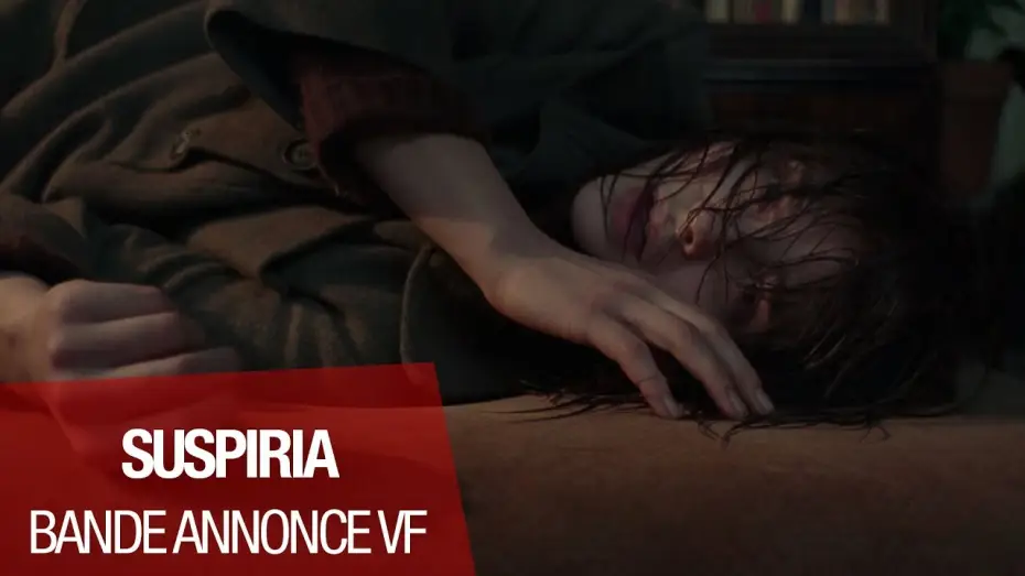 Видео к фильму Суспирия | SUSPIRIA - Bande Annonce 3 VF