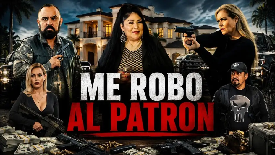 Видео к фильму Me Robo Al Patron Y El Negocio Tambien | 🎥 Me Robo Al Patron Y El Negocio Tambien | Dos Mujeres Y Un Narco | Trailer Oficial