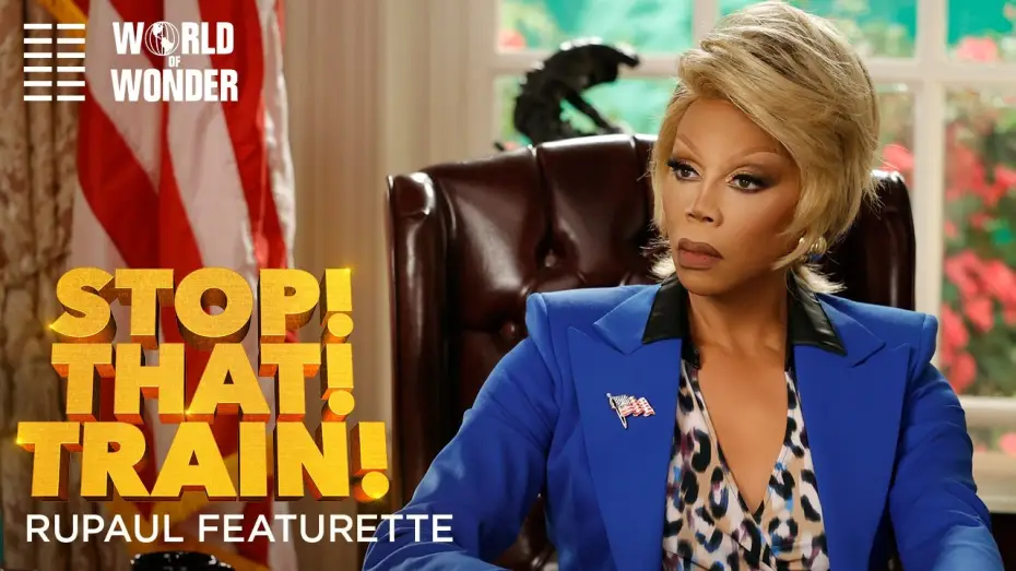 Видео к фильму Stop! That! Train! | RuPaul Featurette
