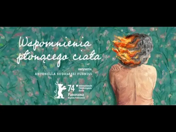 Видео к фильму Memorias de un cuerpo que arde | Polski zwiastun