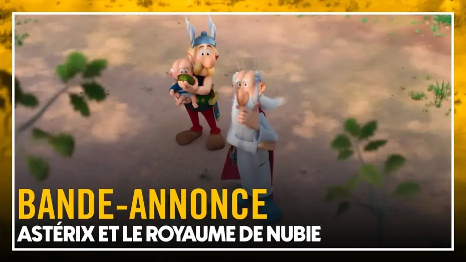Видео к фильму Астерикс в Африке | AST&Eacute;RIX - LE ROYAUME DE NUBIE - Bande-annonce