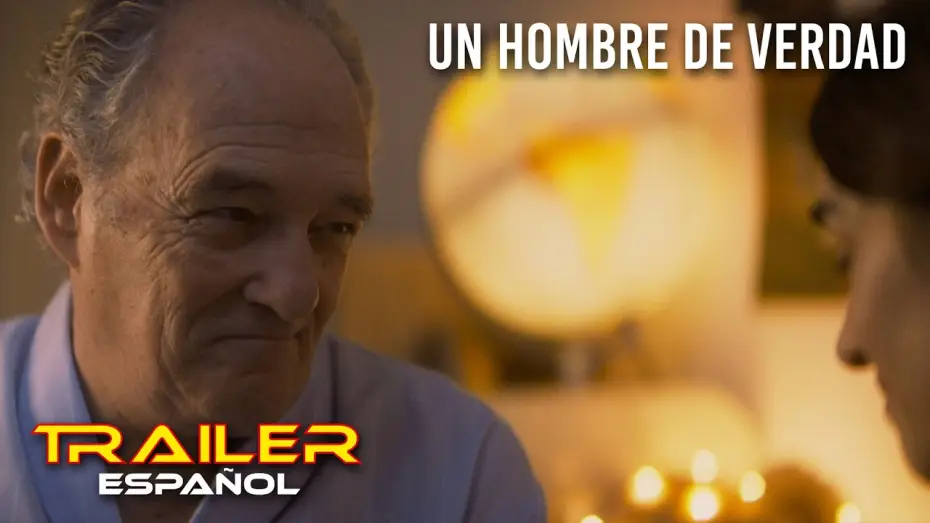 Видео к фильму Un hombre de verdad | Un hombre de verdad - Tr&aacute;iler