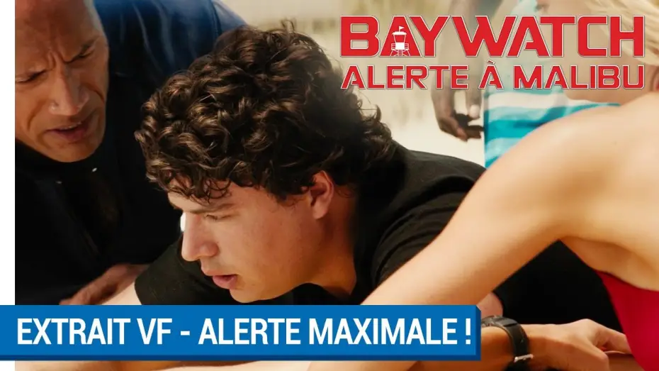 Видео к фильму Спасатели Малибу | BAYWATCH &ndash; ALERTE &Agrave; MALIBU - Extrait - Alerte Maximale VF [actuellement au cin&eacute;ma]