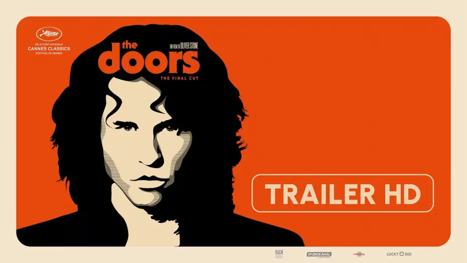Видео к фильму Дорз | THE DOORS. THE FINAL CUT di Oliver Stone con Val Kilmer - Evento 13-14-15 luglio al cinema in 4K