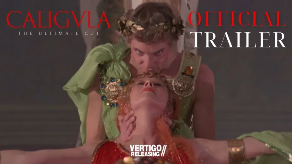 Видео к фильму Калигула | The Ultimate Cut Official Trailer