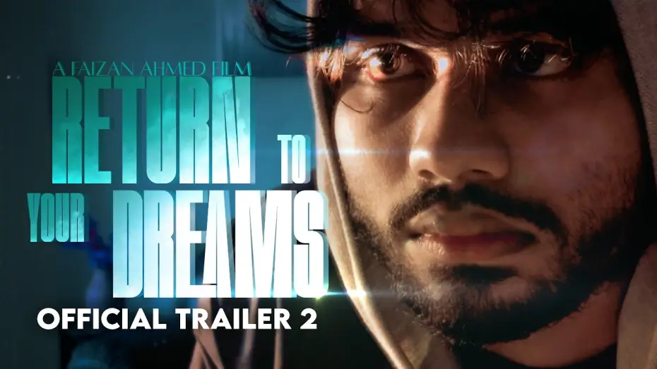 Видео к фильму Return to Your Dreams — "RETURN TO YOUR DREAMS" | Official Trailer 2