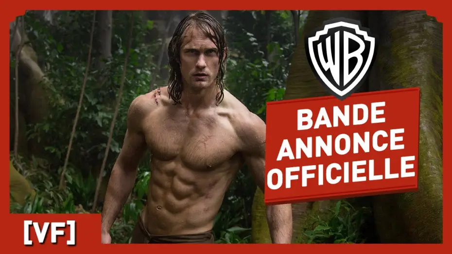 Видео к фильму Тарзан. Легенда | Tarzan - Bande Annonce Officielle 3 (VF) - Alexander Skarsg&aring;rd, Margot Robbie