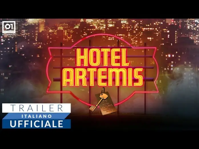 Видео к фильму Отель «Артемида» — HOTEL ARTEMIS (2019) - Trailer italiano ufficiale HD