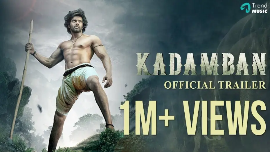 Видео к фильму கடம்பன் — Kadamban Official Trailer | Arya, Catherine Tresa | Yuvan Shankar Raja | Trend Music