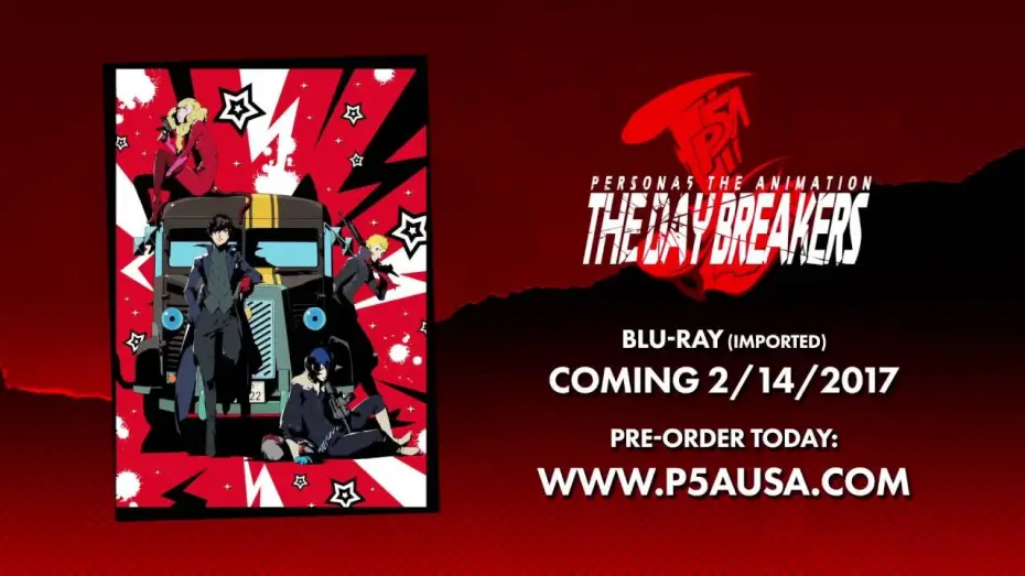 Видео к фильму PERSONA5 the Animation - THE DAY BREAKERS - — PERSONA5 the Animation -THE DAY BREAKERS- Trailer