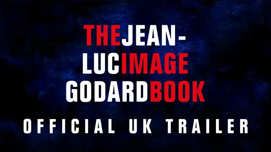 Видео к фильму Образ и речь — THE IMAGE BOOK | Official UK Trailer | MUBI