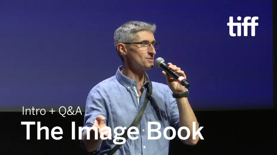Видео к фильму Образ и речь — THE IMAGE BOOK Crew Q&A, Sept 15 | TIFF 2018