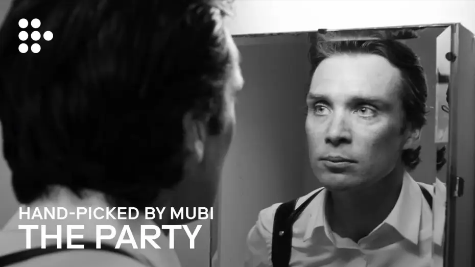 Видео к фильму Вечеринка — THE PARTY | Hand-picked by MUBI