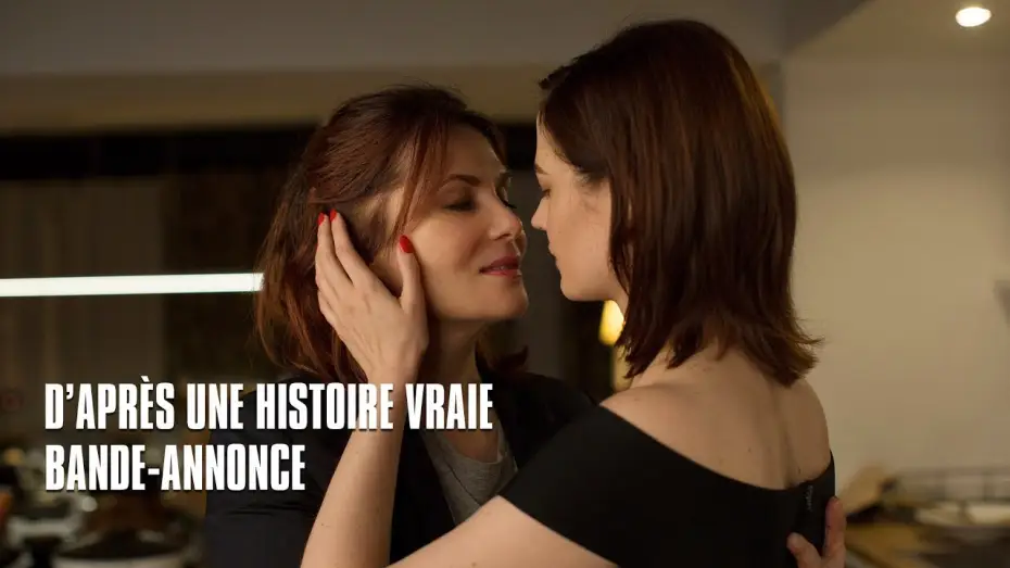 Видео к фильму Основано на реальных событиях — D'après une histoire vraie - de Roman Polanski - Bande-Annonce